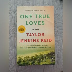 One True Loves by Taylor Jenkins Reid